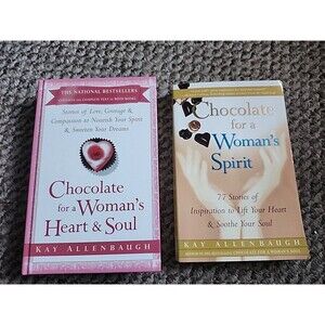 2 Kay Allenbaugh books Chocolate For A Woman's  Spirit Pb & Heart & Soul HC